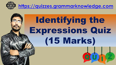 Identifying the Expressions Quiz