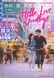 Hello, love, goodbye 2019 Film Complet en Francais