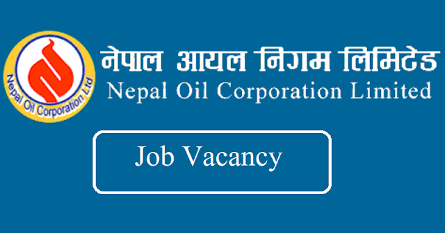 Nepal Oil Corporation NOC Vacancy 2080