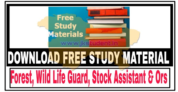 Study Material For JKSSB Wildlife Guard, Stock Assistant & Various Other Posts, Download Here 