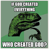 Philosoraptor- Who Created God?