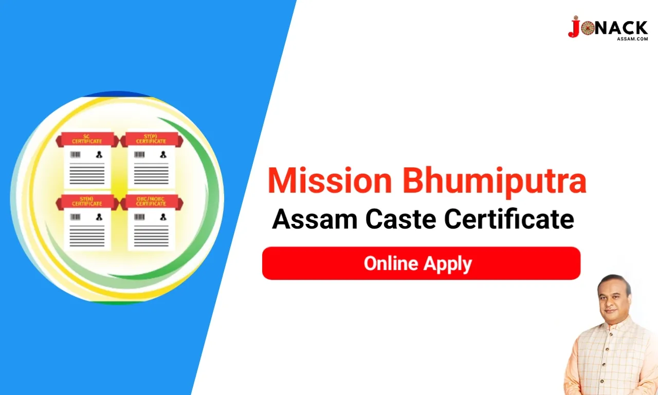 Mission Bhumiputra: Assam Caste Certificate Online Apply