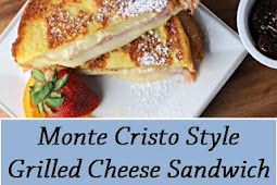 Monte Cristo Style Grilled Cheese Sandwich