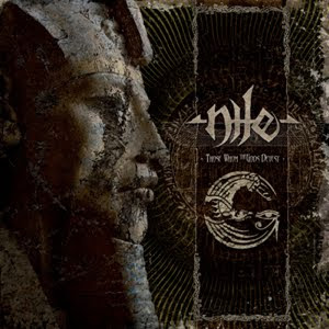 Nile - Those whom the gods detest