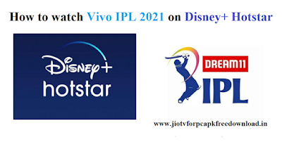 How to watch Vivo IPL 2021 on Disney+ Hotstar