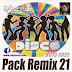 PACK REMIX 21 - DJ JAROL