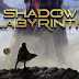 SHADOW LABYRINTH já está disponível
