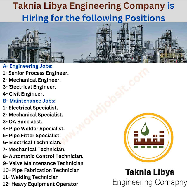 Taknia Libya Engineering Company is Hiring