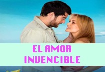 Ver Serie El Amor Invencible Capítulos Completos