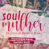 Soul Mulher - Encontro de Mulheres Ativas