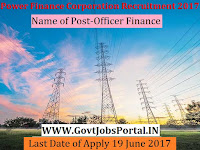 Power Finance Corporation Recruitment 2017– Officer (Finance)