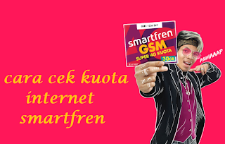 cara mudah cek kuota smartfren