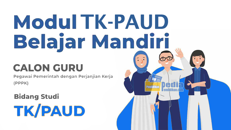 Modul Belajar Mandiri Calon Guru P3K Bidang Studi TK PAUD