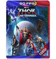 THOR: AMOR Y TRUENO (2022) 60FPS FULL 1080P HD MKV ESPAÑOL LATINO