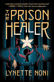 The Prison Healer (The Prison Healer #1) by Lynette Noni