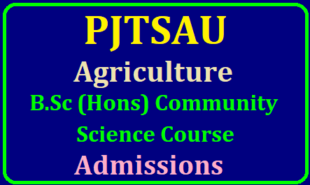 PJTSAU Agriculture B.Sc (Hons) Community /Home Science Course Admissions 2019 PJTSAU Agriculture B.Sc (Hons) Community /Home Science Course Admissions 2019,Agriculture Degree Admissions without EAMCET, Agriculture B.Sc Online Application form,last date to apply online for Agriculture B.Sc Course, List of documents for certificate verification for Agriculture B.Sc Admissions, Selection process , Registration Fee and how to apply details given here. Professor Jayashankar Telangana State Agricultural University PJTSAU, Administrative Office has given the Agriculture B.Sc (Hons) Community /Home Science Course Admissions notification on 10-06-2019 and applications will be invited for admissions into the following degree courses of Professor Jayashankar Telangana State Agricultural University PJTSAU , Telangana state for the academic year 2019-20/2019/06/pjtsau-agriculture-bsc-hons-home-science-degree-course-admission-apply-online-www.pjtsau.edu.in.html