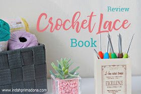 review crochet lace book. crochet book. crochet lace book. crochet lace, doily, table runner, crochet, buku rajut, buku rajut jepang