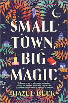 book cover of fairy tale Small Town, Big Magic by Hazel Beck