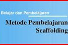 Penjelasan Tentang Pembelajaran Scaffolding