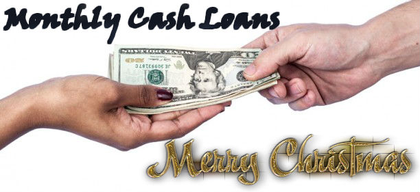 monthly cash loans