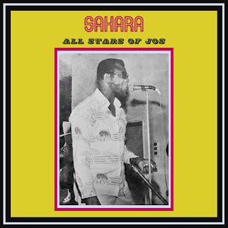 Sahara All Star Band Jos "Sahara All Star Band Jos" 1976 Nigeria Afro Beat Afro Funk