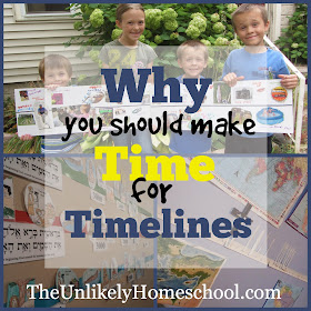 Why You Should Make Time for Timelines {The Unlikely Homeschool}