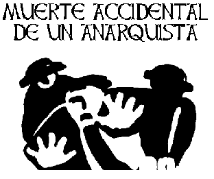 Muerte accidental de un Anarquista