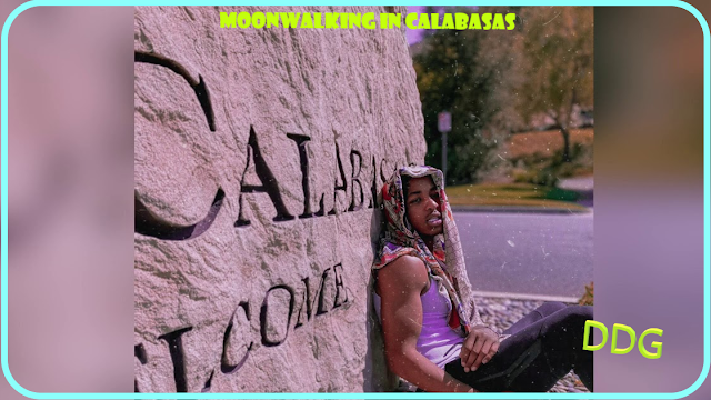 Moonwalking In Calabasas Lyrics By DDG