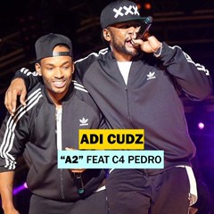 Adi Cudz feat. C4 Pedro - A2 (2016) 