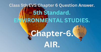 KSEEB Solutions for Class 5 EVS Chapter 6 Air in English Medium (2023)