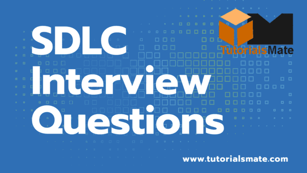 SDLC Interview Questions