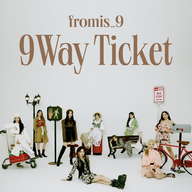 fromis_9 regresan con 9 Way Ticket