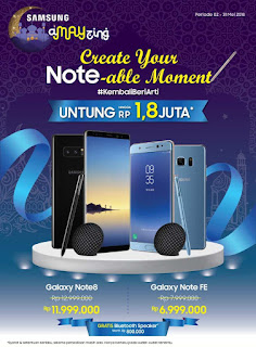  promo ini menunjukkan aneka macam hadiah menarik dan harga yang lebih murah bagi sahabat yang m Samsung Galaxy Amayzing 2018 Promo bulan ampunan #KembaliBeriArti