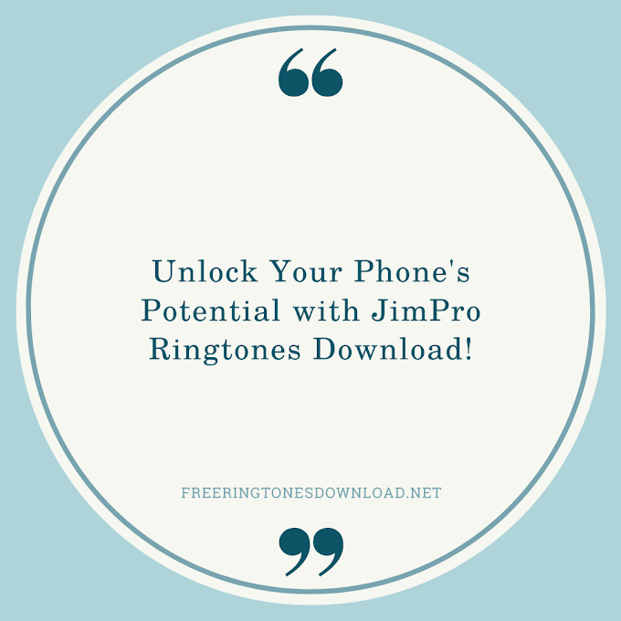 Unlock Your Phone's Potential with JimPro Ringtones Download!