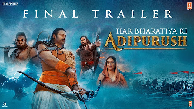 Adipurush Final Trailer