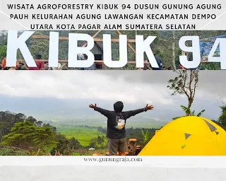 Agroforestry Kibuk 94 Dusun Gunung Agung Pauh Kelurahan Agung Lawangan Kecamatan Dempo Utara Kota Pagar Alam Sumatera Selatan