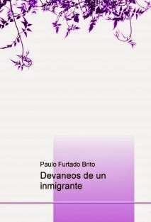 http://www.bubok.es/libros/229912/Devaneos-de-un-inmigrante