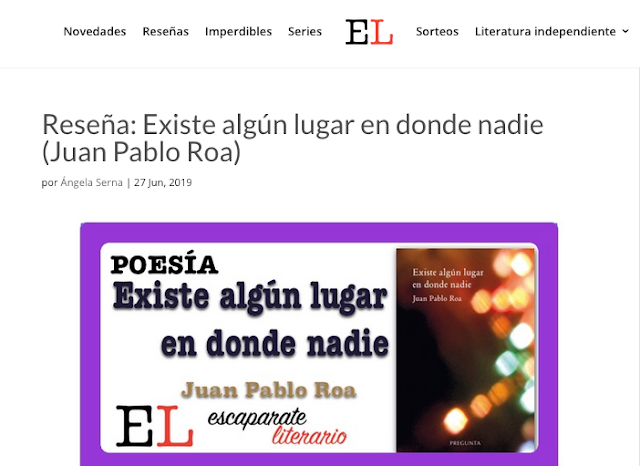 Reseña: Existe algún lugar en donde nadie (Juan Pablo Roa)  por Ángela Serna | 27 Jun, 2019