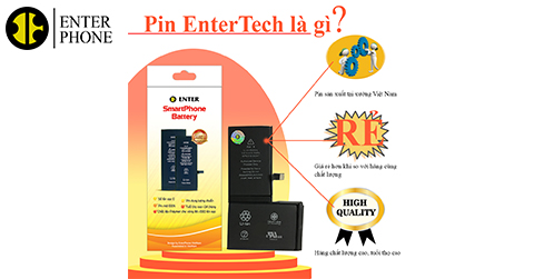 Pin EnterTech là gì