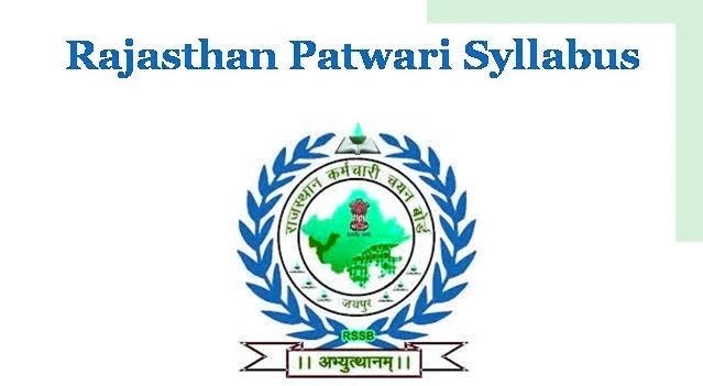 Rajasthan Patwari Syllabus 2023 PDF View Rajasthan Patwari Syllabus and
Exam Pattern