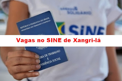 Vagas atualizadas do Sine de Xangri-lá (01/09)