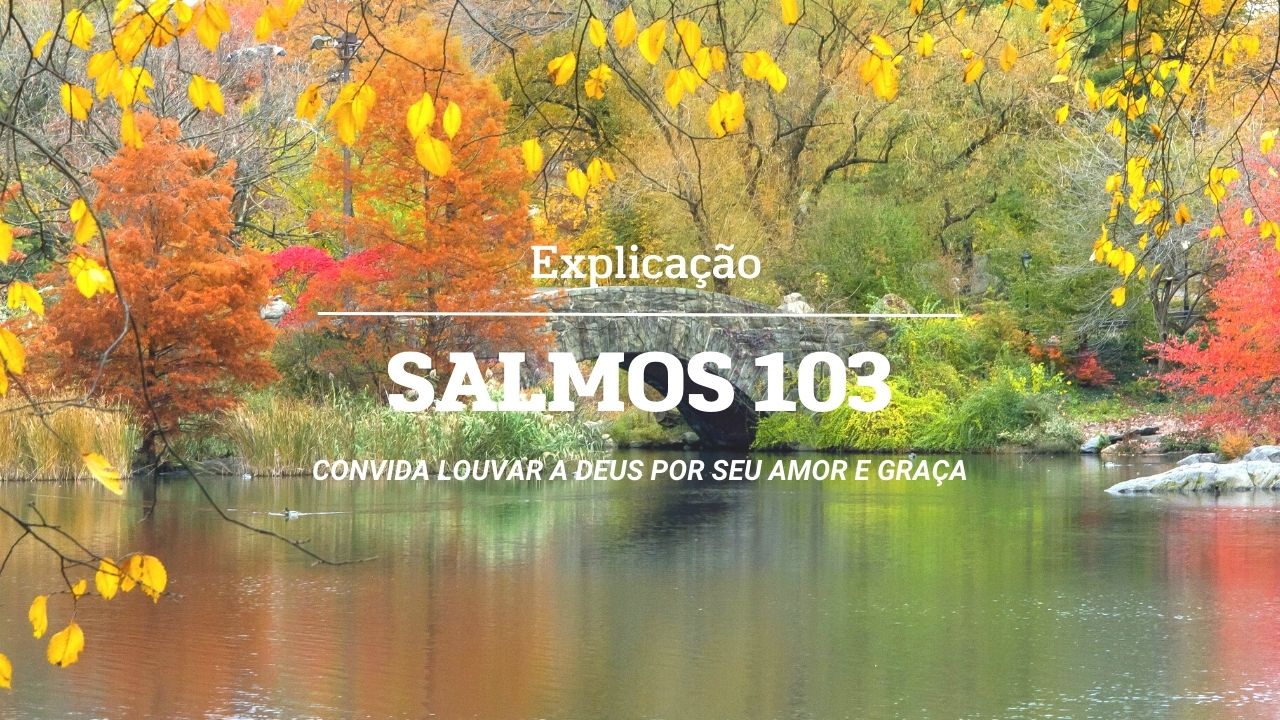 Salmos 103:1-3 NTV - Bible Study, Meaning, Images, Commentaries