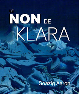 " Le non de Klara" Soazig Aaron