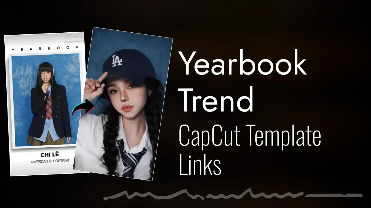 Yearbook Trend CapCut Template Link