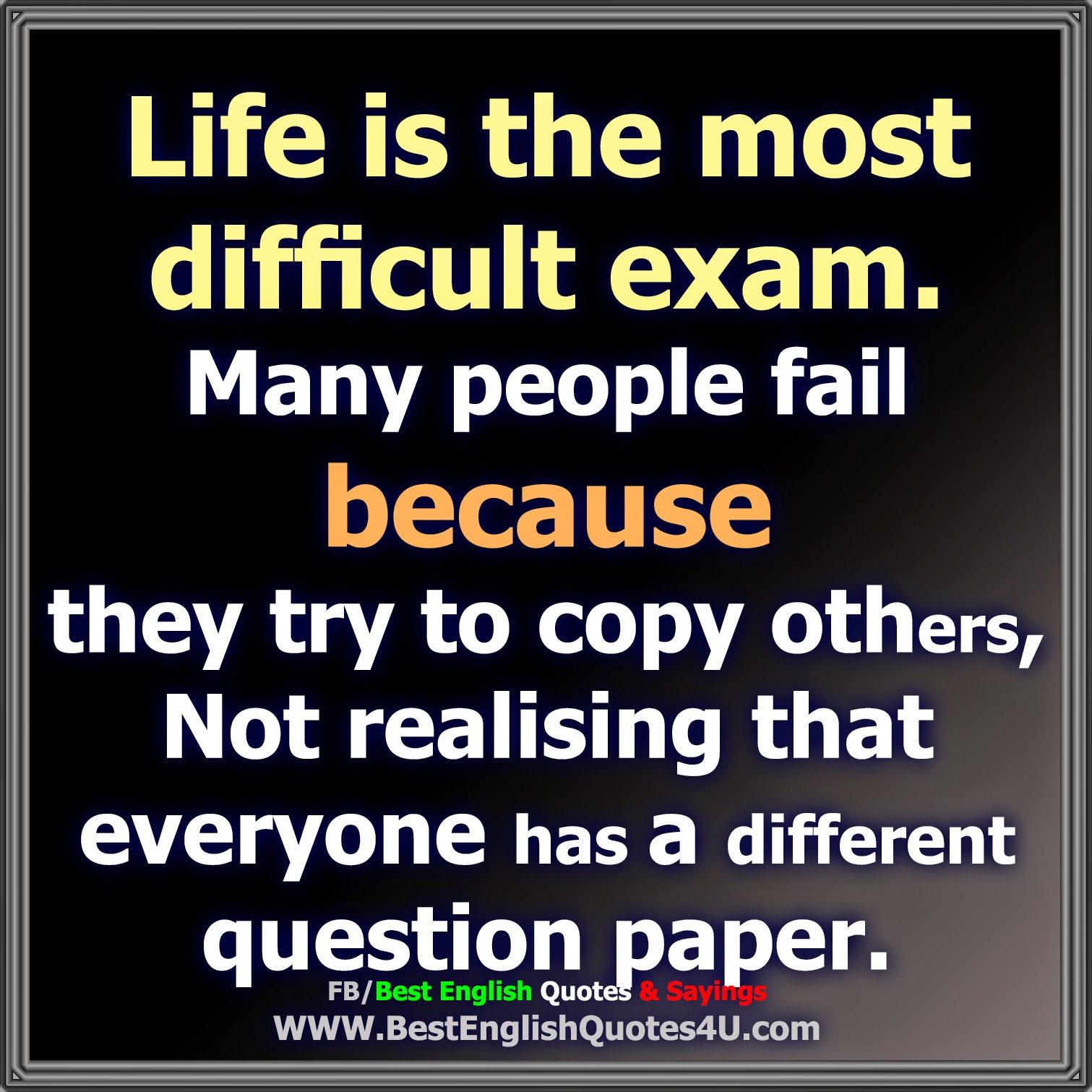  Life  is the most difficult exam Best English  Quotes  And 