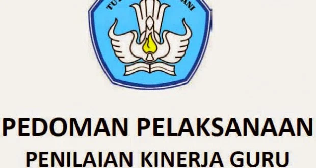 PEDOMAN PENILAIAN KINERJA GURU (PK GURU) 2014–2015