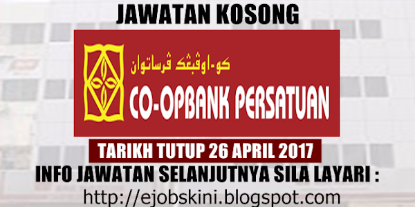 Jawatan Kosong Koperasi Bank Persatuan Malaysia Berhad - 26 April 2017