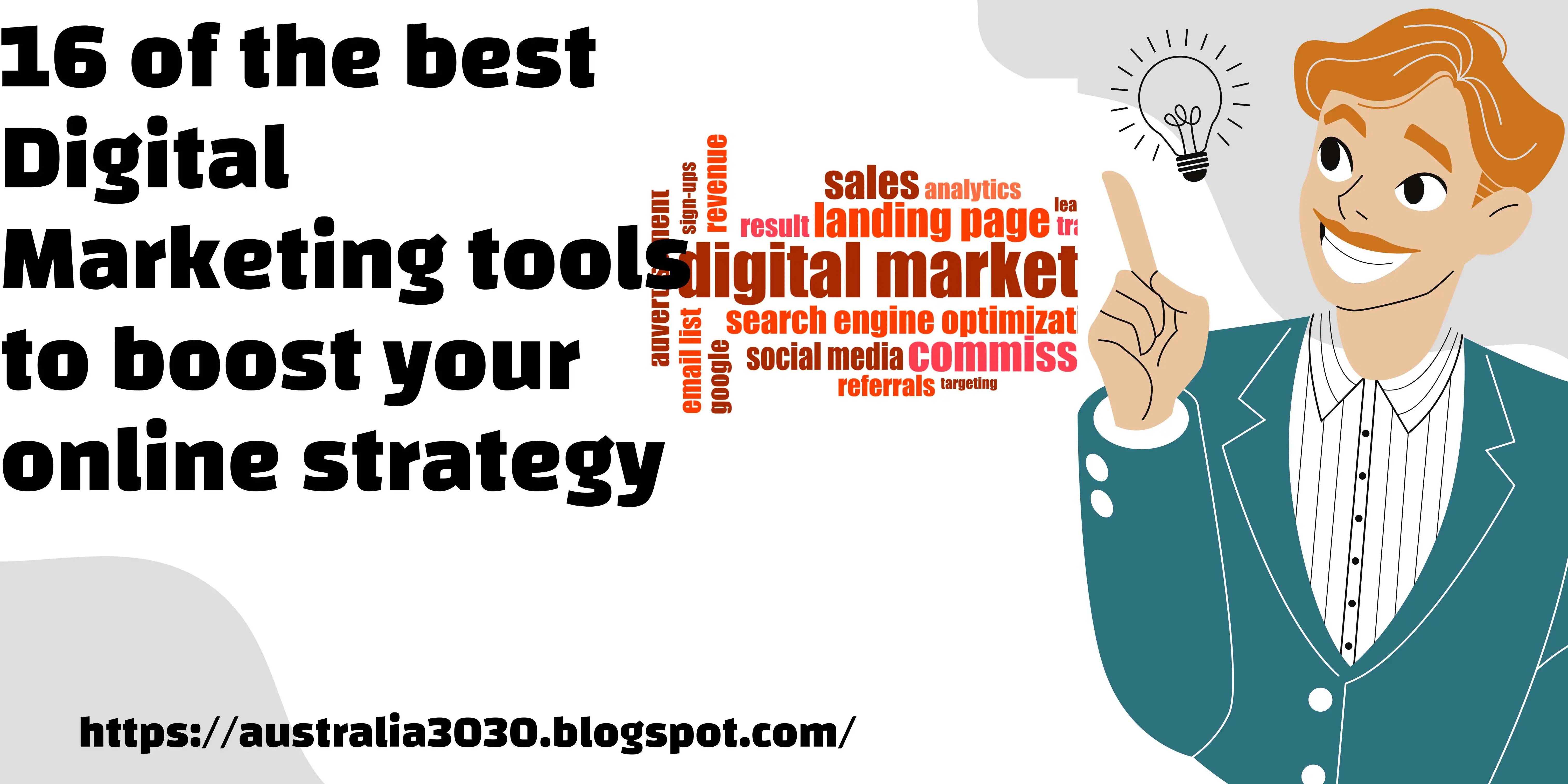 16 of the best Digital Marketing tools to boost your online strategy