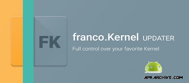 Franco Kernel Manager Updater Apk android uygulama indir