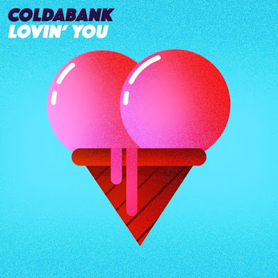 Coldabank Unveils New Single ‘Lovin’ You’